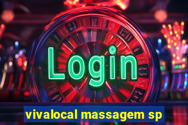 vivalocal massagem sp